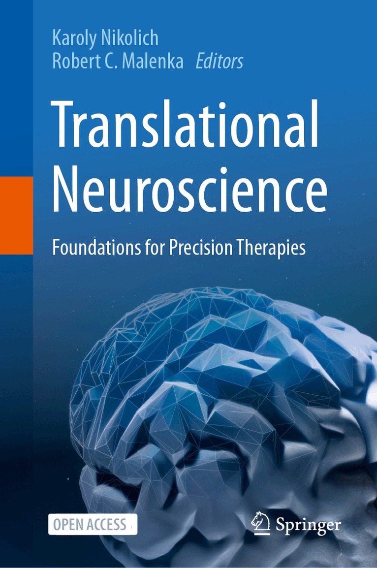 Karoly Nikolich, Robert C. Malenka - Translational Neuroscience, Inbunden