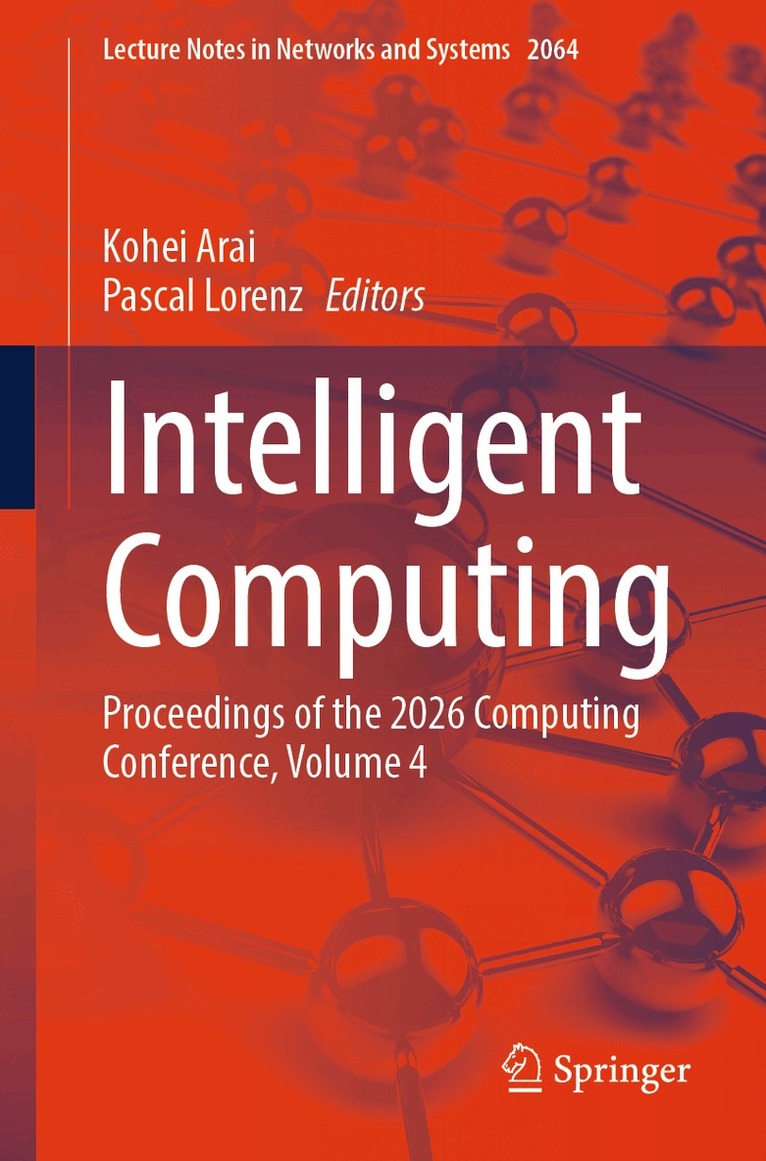 Kohei Arai, Pascal Lorenz - Intelligent Computing, Häftad
