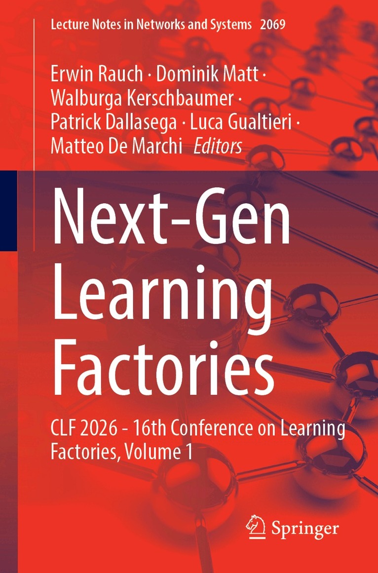 Erwin Rauch, Dominik Matt, Walburga Kerschbaumer, Patrick Dallasega, Luca Gualtieri, Matteo De Marchi - Next-Gen Learning Factories, Häftad