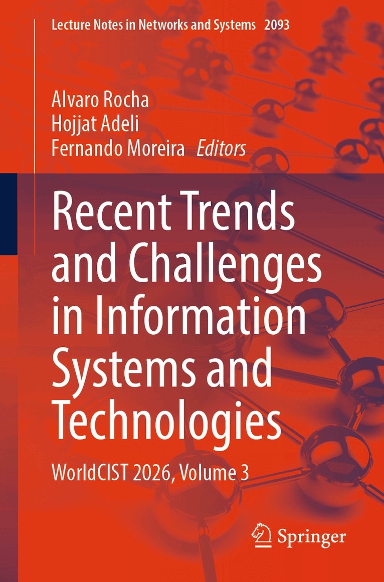 Alvaro Rocha, Hojjat Adeli, Fernando Moreira - Recent Trends and Challenges in Information Systems and Technologies, Häftad
