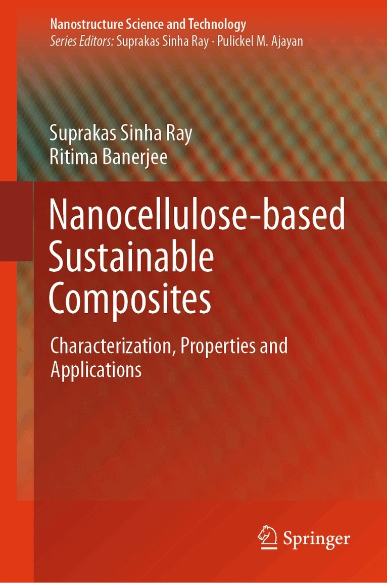 Suprakas Sinha Ray, Ritima Banerjee - Nanocellulose-based Sustainable Composites, Inbunden