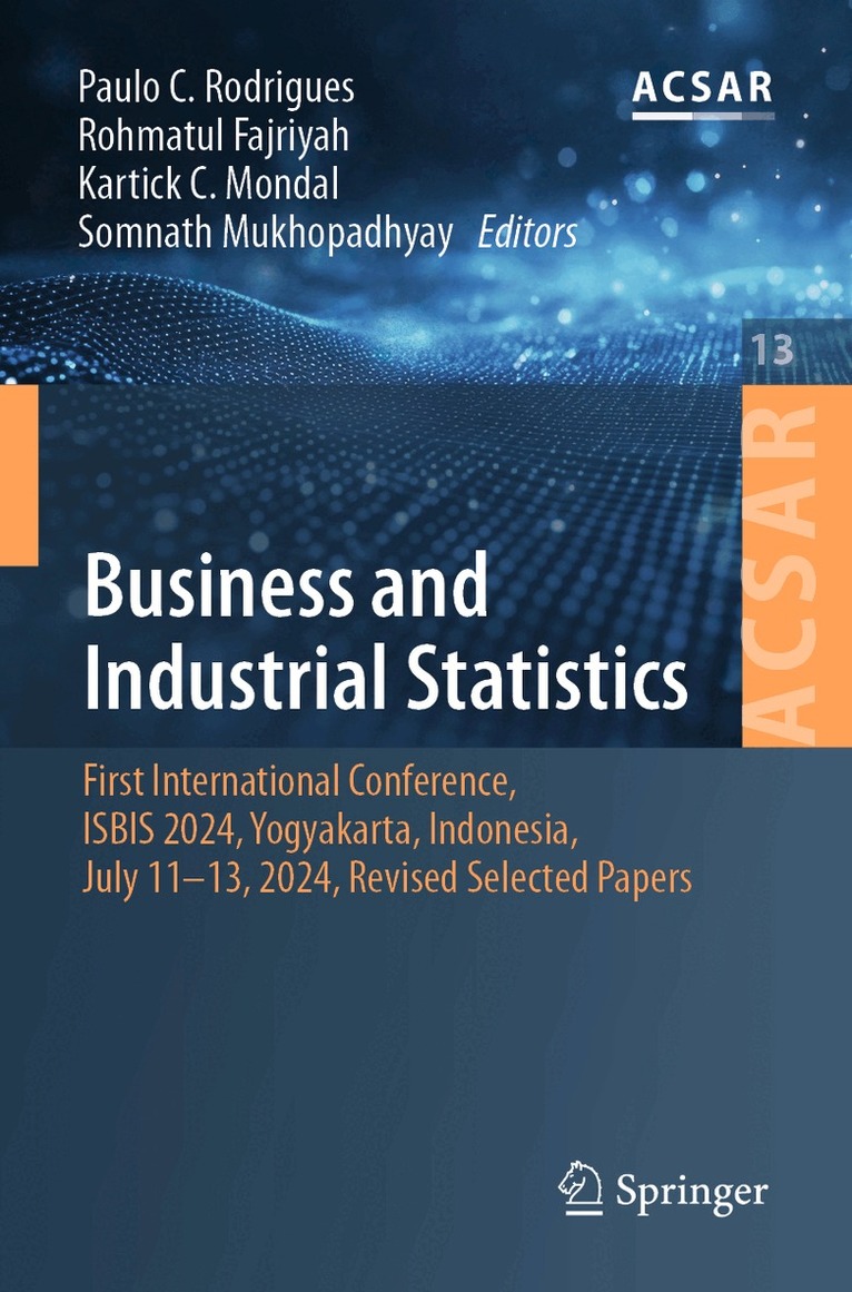 Paulo C. Rodrigues, Rohmatul Fajriyah, Kartick C. Mondal, Somnath Mukhopadhyay - Business and Industrial Statistics, Häftad. Tillgänglighet: Lägg i varukorg