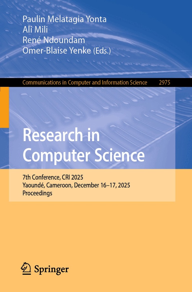 Paulin Melatagia Yonta, Ali Mili, René Ndoundam, Omer-Blaise Yenke - Research in Computer Science, Häftad