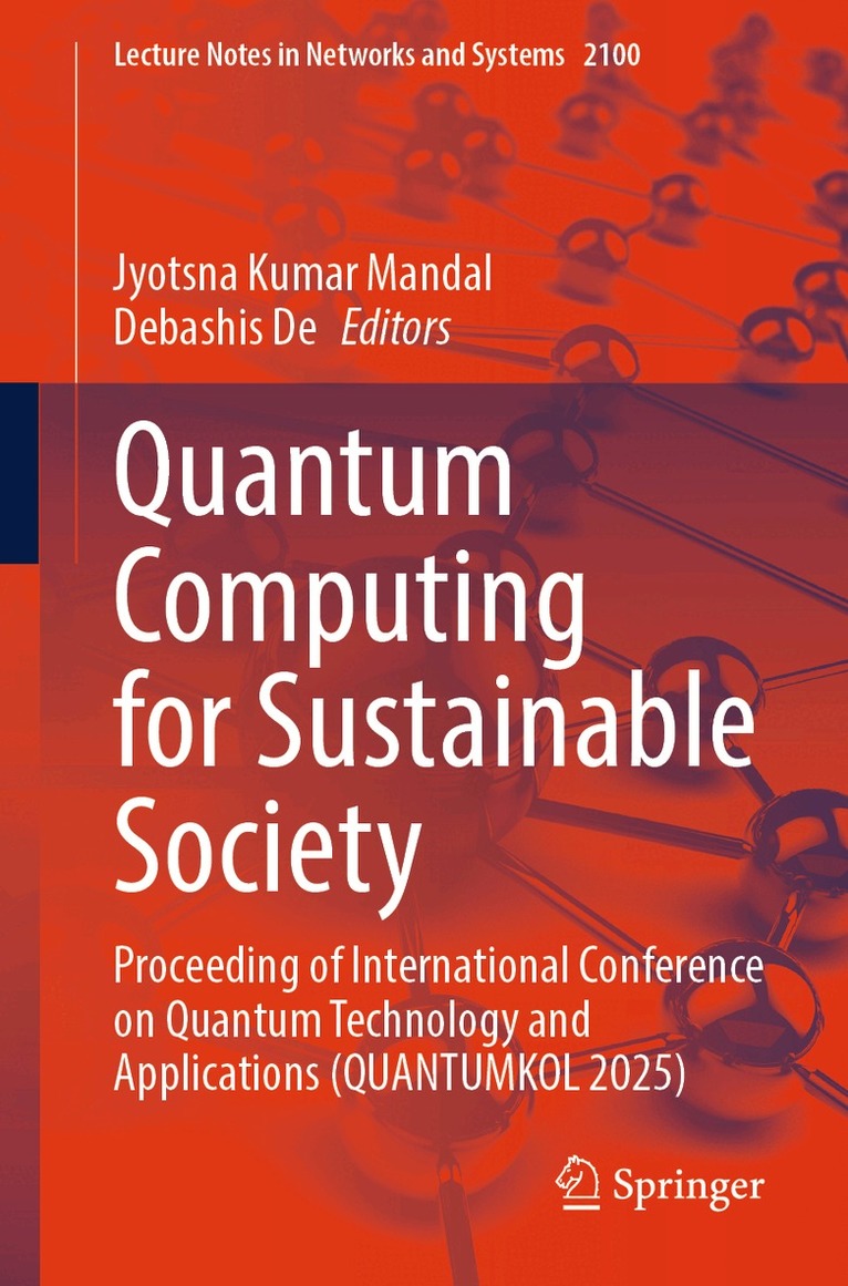 Jyotsna Kumar Mandal, Debashis De - Quantum Computing for Sustainable Society, Häftad