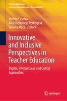 Jérémy Castéra, Alice Delserieys Pedregosa, Tatiana Macé - Innovative and Inclusive Perspectives in Teacher Education, Inbunden. Tillgänglighet: Kommande
