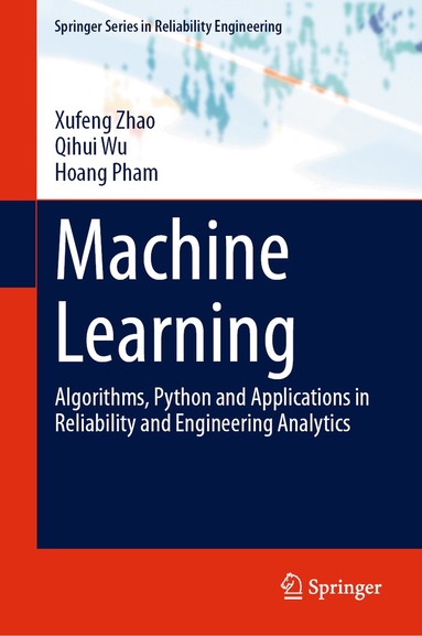 Xufeng Zhao, Qihui Wu, Hoang Pham - Machine Learning, Inbunden