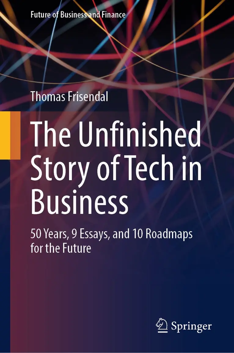Thomas Frisendal - Unfinished Story of Tech in Business, Inbunden. Tillgänglighet: Kommande