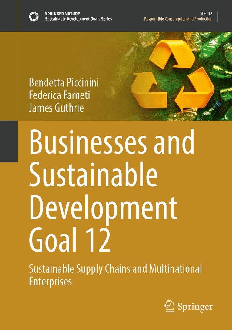 Bendetta Piccinini, Federica Farneti, James Guthrie - Businesses and Sustainable Development Goal 12, Inbunden