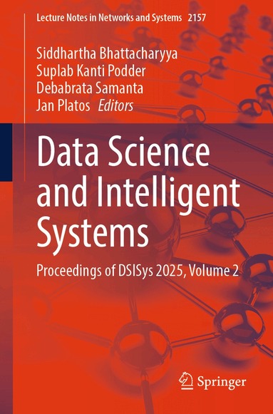 Siddhartha Bhattacharyya, Suplab Kanti Podder, Debabrata Samanta, Jan Platos - Data Science and Intelligent Systems, Häftad