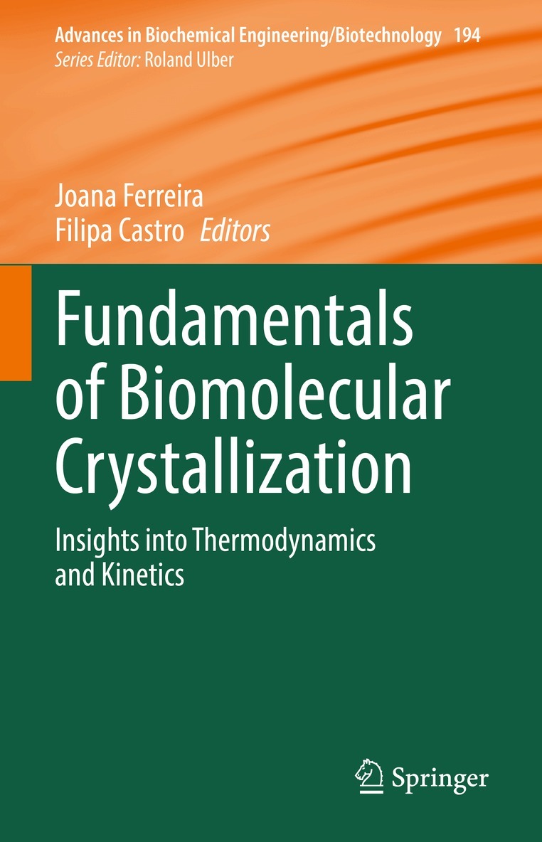Joana Ferreira, Filipa Castro - Fundamentals of Biomolecular Crystallization, Inbunden. Tillgänglighet: Lägg i varukorg