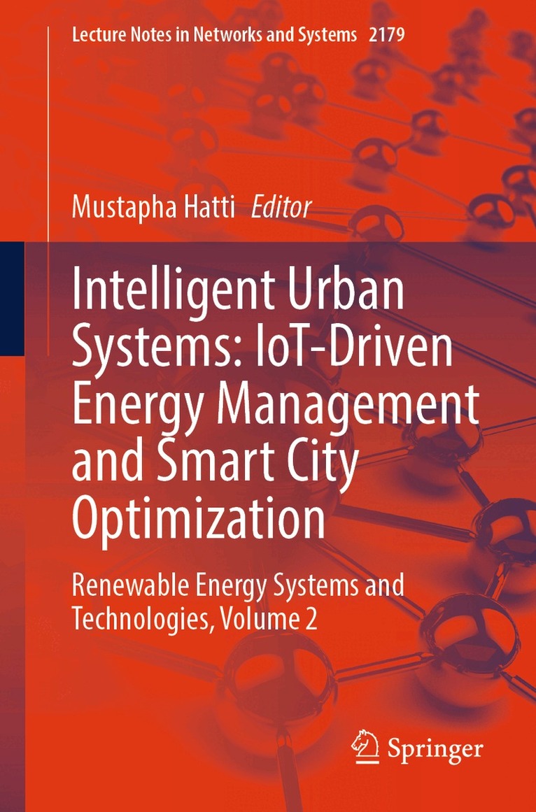Mustapha Hatti - Intelligent Urban Systems: IoT-Driven Energy Management and Smart City Optimization, Häftad