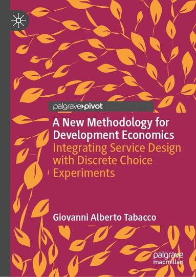 Giovanni Alberto Tabacco - New Methodology for Development Economics, Inbunden