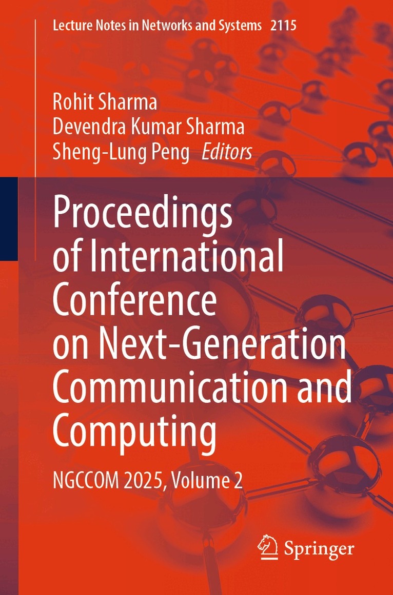 Rohit Sharma, Devendra Kumar Sharma, Sheng-Lung Peng - Proceedings of International Conference on Next-Generation Communication and Computing, Häftad