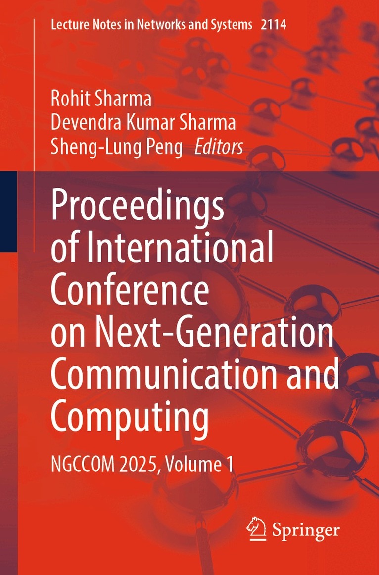Rohit Sharma, Devendra Kumar Sharma, Sheng-Lung Peng - Proceedings of International Conference on Next-Generation Communication and Computing, Häftad