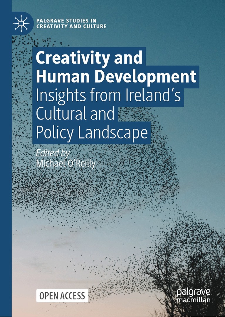 Michael O’Reilly - Creativity and Human Development, Inbunden