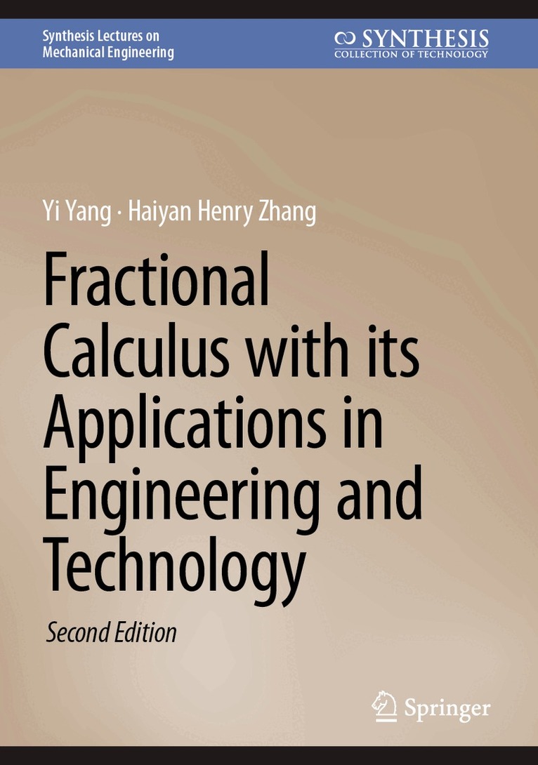 Yi Yang, Haiyan Henry Zhang - Fractional Calculus with its Applications in Engineering and Technology, Inbunden