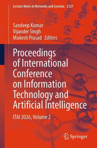 Sandeep Kumar, Vijander Singh, Mukesh Prasad - Proceedings of International Conference on Information Technology and Artificial Intelligence, Häftad