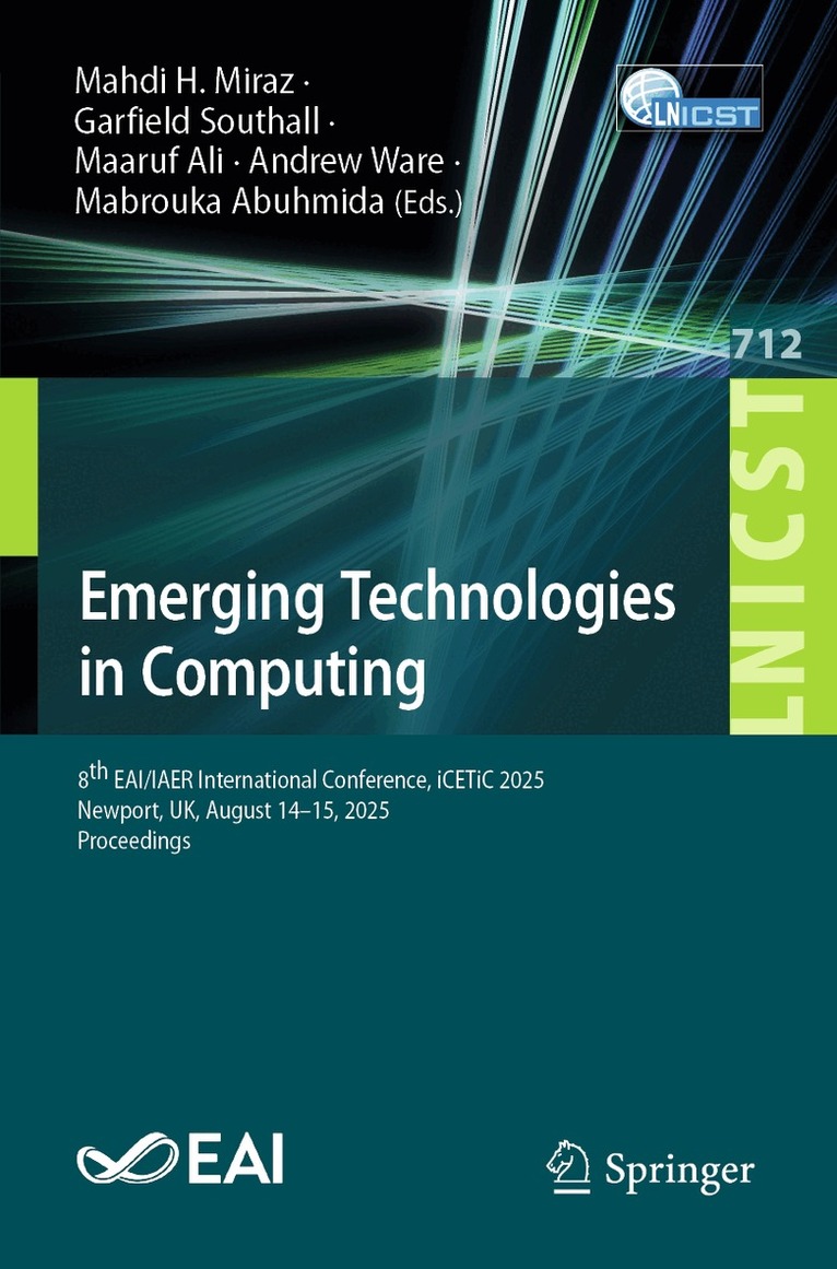 Mahdi H. Miraz, Garfield Southall, Maaruf Ali, Andrew Ware, Mabrouka Abuhmida - Emerging Technologies in Computing, Häftad