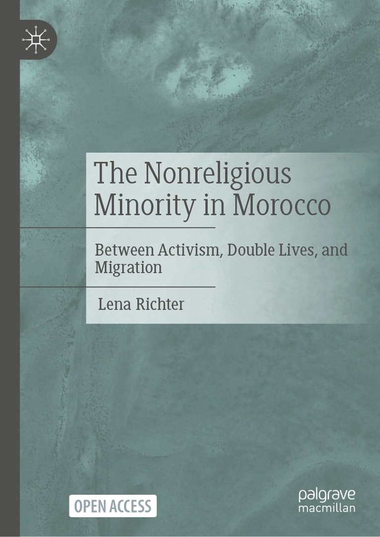 Lena Richter - Nonreligious Minority in Morocco, Inbunden