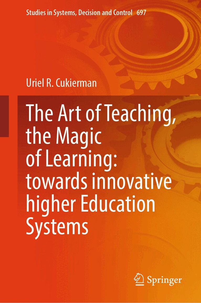 Uriel R. Cukierman - Art of Teaching, the Magic of Learning: Towards Innovative Higher Education Systems, Inbunden. Tillgänglighet: Kommande