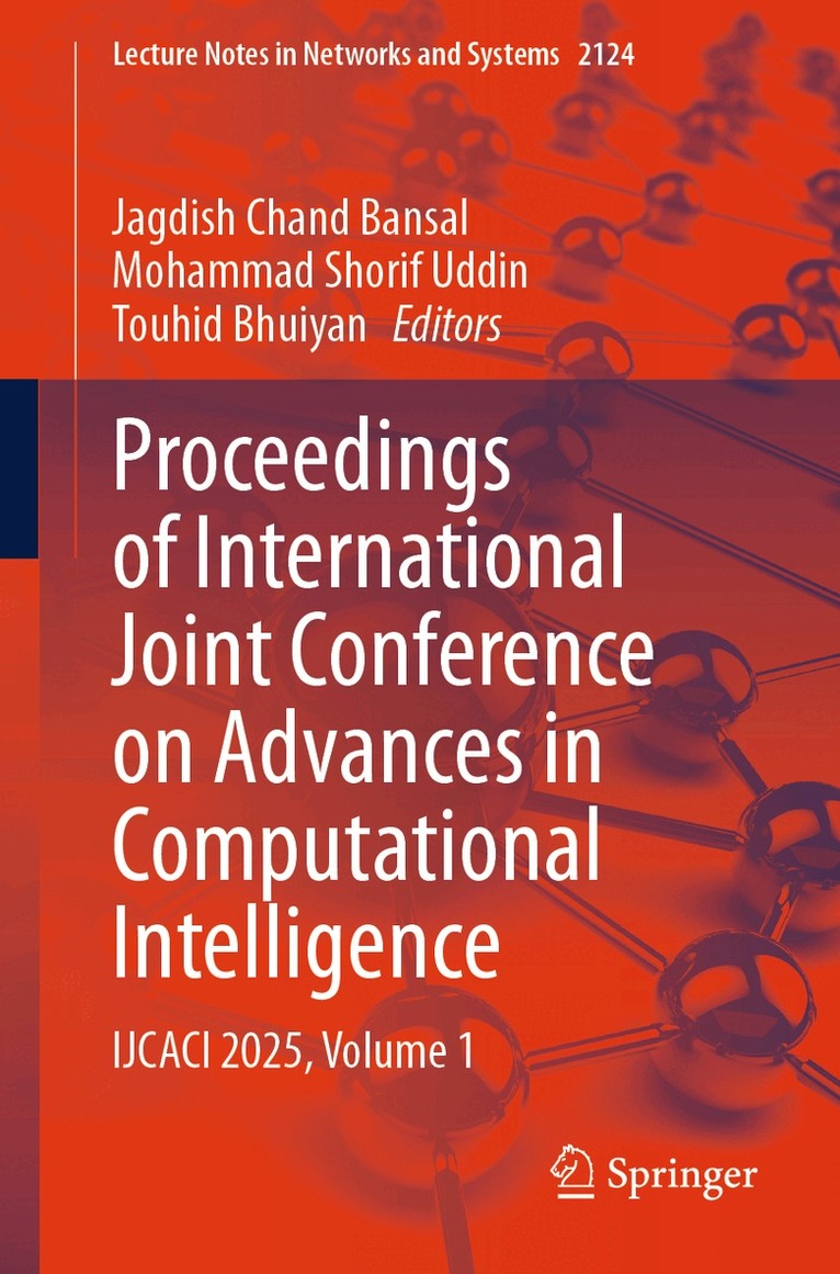 Jagdish Chand Bansal, Mohammad Shorif Uddin, Touhid Bhuiyan - Proceedings of International Joint Conference on Advances in Computational Intelligence, Häftad. Tillgänglighet: Lägg i varukorg