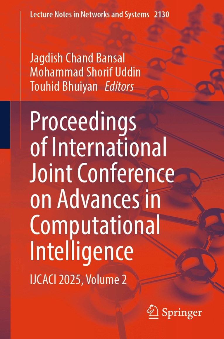Jagdish Chand Bansal, Mohammad Shorif Uddin, Touhid Bhuiyan - Proceedings of International Joint Conference on Advances in Computational Intelligence, Häftad. Tillgänglighet: Kommande