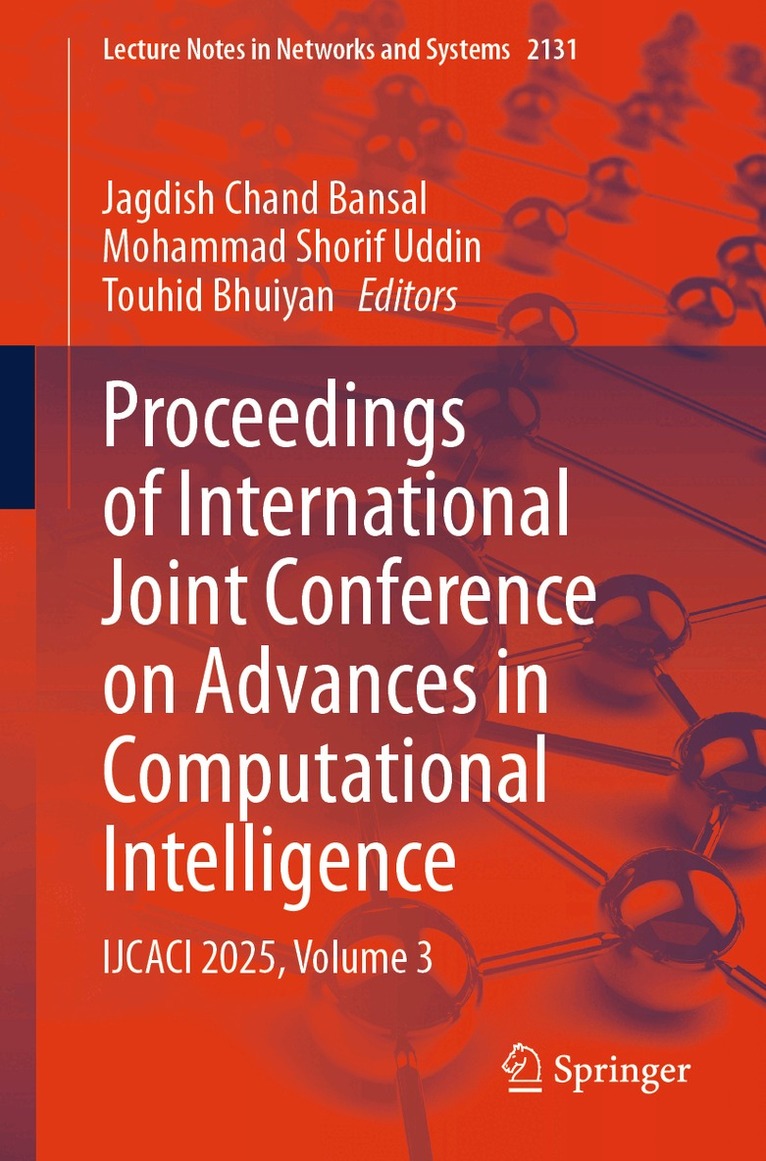 Jagdish Chand Bansal, Mohammad Shorif Uddin, Touhid Bhuiyan - Proceedings of International Joint Conference on Advances in Computational Intelligence, Häftad. Tillgänglighet: Kommande