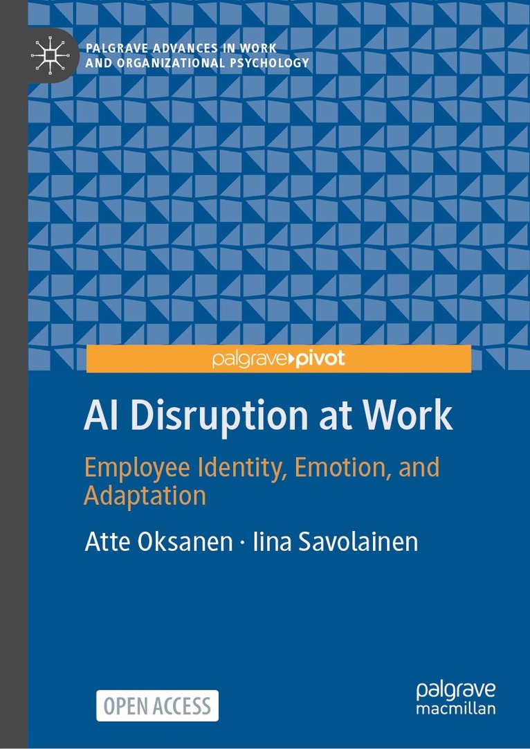 Atte Oksanen, Iina Savolainen - AI Disruption at Work, Inbunden