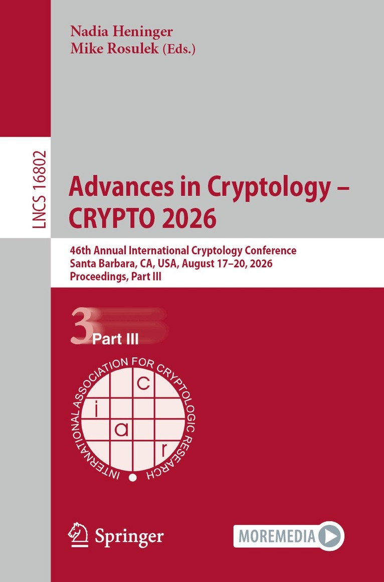 Nadia Heninger, Mike Rosulek - Advances in Cryptology – CRYPTO 2026, Häftad