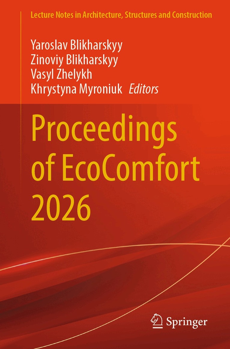 Yaroslav Blikharskyy, Zinoviy Blikharskyy, Vasyl Zhelykh, Khrystyna Myroniuk - Proceedings of EcoComfort 2026, Häftad. Tillgänglighet: Lägg i varukorg
