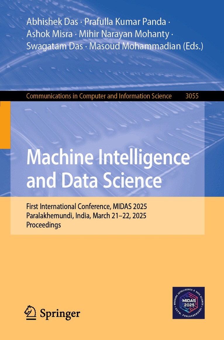 Abhishek Das, Prafulla Kumar Panda, Ashok Misra, Mihir Narayan Mohanty, Swagatam Das, Masoud Mohammadian - Machine Intelligence and Data Science, Häftad