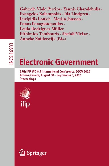 Gabriela Viale Pereira, Yannis Charalabidis, Evangelos Kalampokis, Ida Lindgren, Euripidis Loukis, Marijn Janssen, Panos Panagiotopoulos, Paula Rodriguez Müller, Efthimios Tambouris, Shefali Virkar, Anneke Zuiderwijk - Electronic Government, Häftad