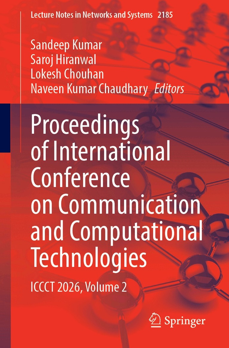 Sandeep Kumar, Saroj Hiranwal, Lokesh Chouhan, Naveen Kumar Chaudhary - Proceedings of International Conference on Communication and Computational Technologies, Häftad. Tillgänglighet: Kommande