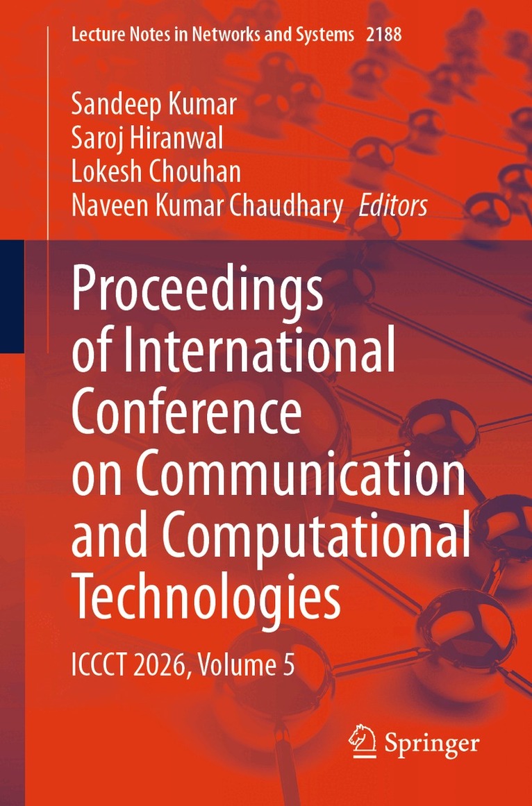 Sandeep Kumar, Saroj Hiranwal, Lokesh Chouhan, Naveen Kumar Chaudhary - Proceedings of International Conference on Communication and Computational Technologies, Häftad. Tillgänglighet: Kommande