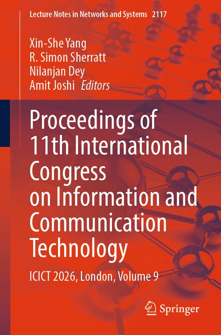 Xin-She Yang, R. Simon Sherratt, Nilanjan Dey, Amit Joshi - Proceedings of 11th International Congress on Information and Communication Technology, Häftad