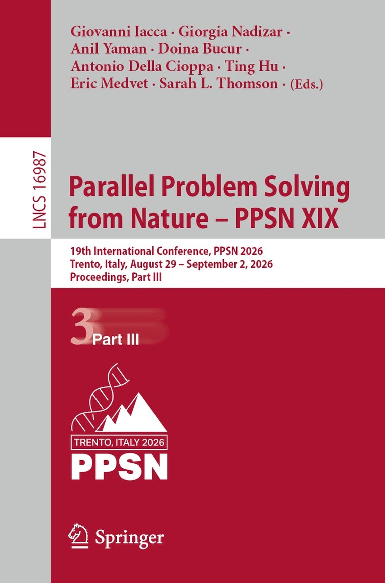 Giovanni Iacca, Giorgia Nadizar, Anil Yaman, Doina Bucur, Antonio Della Cioppa, Ting Hu, Eric Medvet, Sarah L. Thomson - Parallel Problem Solving from Nature – PPSN XIX, Häftad