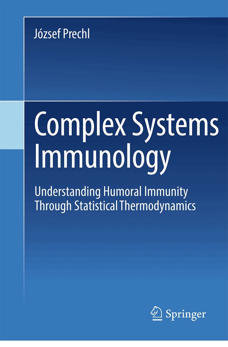 József Prechl - Complex Systems Immunology, Häftad