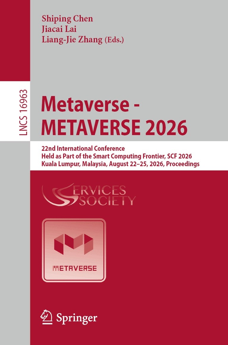 Shiping Chen, Jiacai Lai, Liang-Jie Zhang - Metaverse - METAVERSE 2026, Häftad