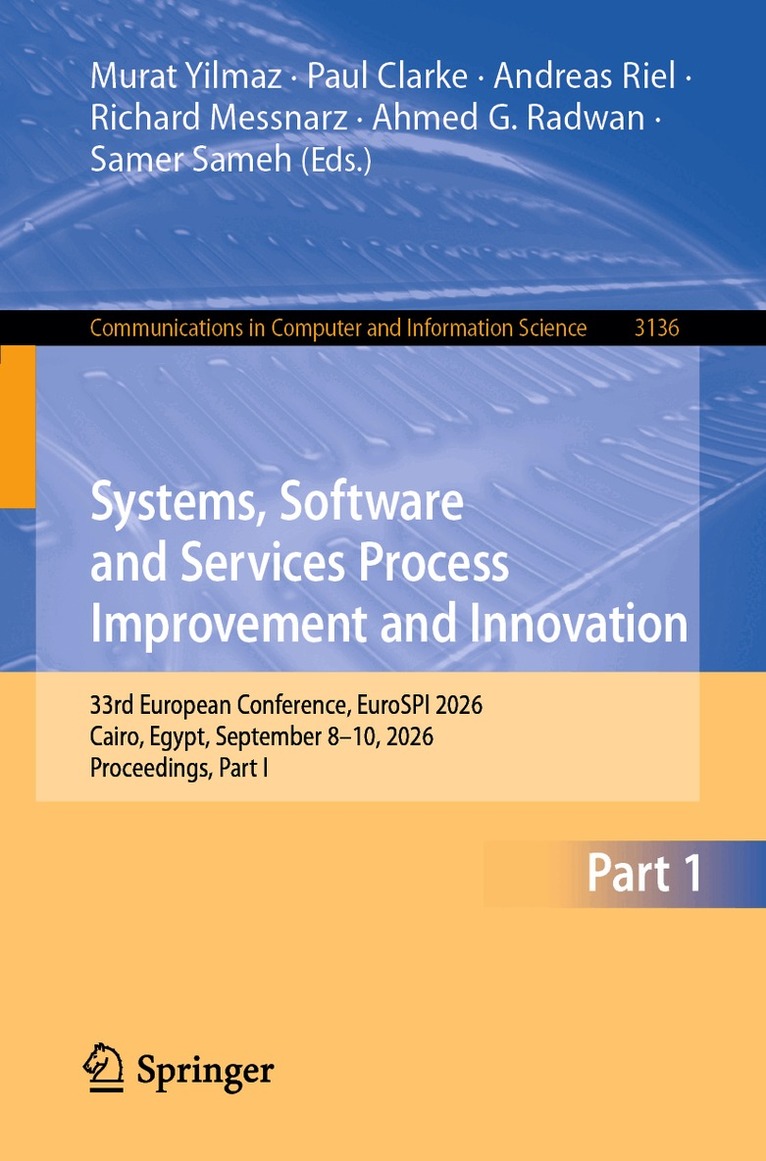 Murat Yilmaz, Paul Clarke, Andreas Riel, Richard Messnarz, Ahmed G. Radwan, Samer Sameh - Systems, Software and Services Process Improvement and Innovation, Häftad. Tillgänglighet: Lägg i varukorg