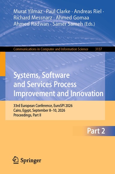Murat Yilmaz, Paul Clarke, Andreas Riel, Richard Messnarz, Ahmed Gomaa Ahmed Radwan, Samer Sameh - Systems, Software and Services Process Improvement and Innovation, Häftad