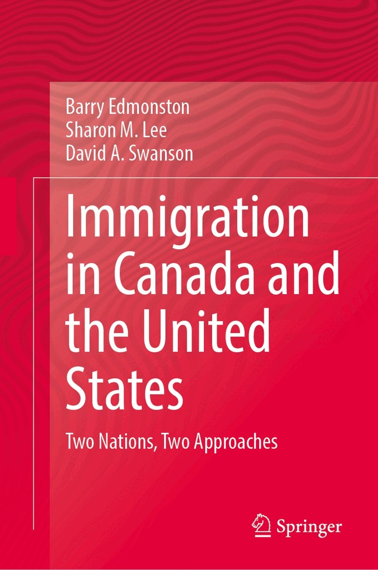 Barry Edmonston, Sharon M. Lee, David A. Swanson - Immigration in Canada and the United States, Inbunden. Tillgänglighet: Lägg i varukorg