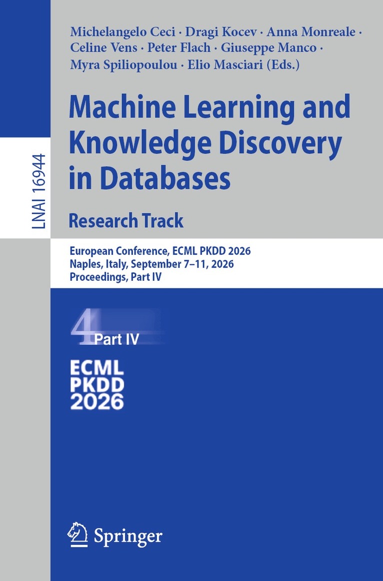 Michelangelo Ceci, Dragi Kocev, Anna Monreale, Celine Vens, Peter Flach, Giuseppe Manco, Myra Spiliopoulou, Elio Masciari - Machine Learning and Knowledge Discovery in Databases. Research Track, Häftad