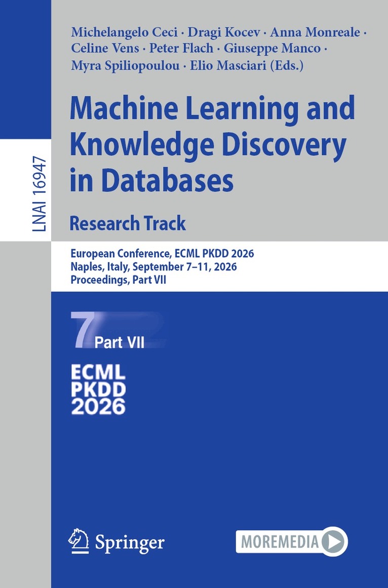 Michelangelo Ceci, Dragi Kocev, Anna Monreale, Celine Vens, Peter Flach, Giuseppe Manco, Myra Spiliopoulou, Elio Masciari - Machine Learning and Knowledge Discovery in Databases. Research Track, Häftad