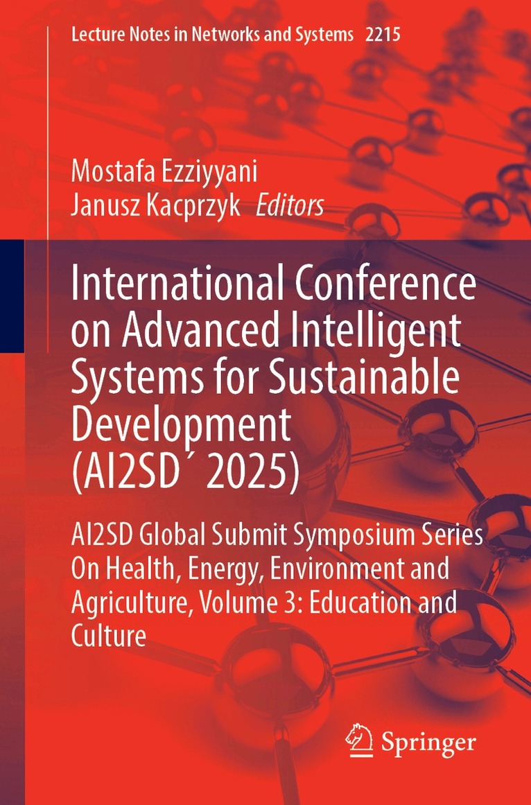 Mostafa Ezziyyani, Janusz Kacprzyk - International Conference on Advanced Intelligent Systems for Sustainable Development (AI2SD´ 2025), Häftad. Tillgänglighet: Kommande