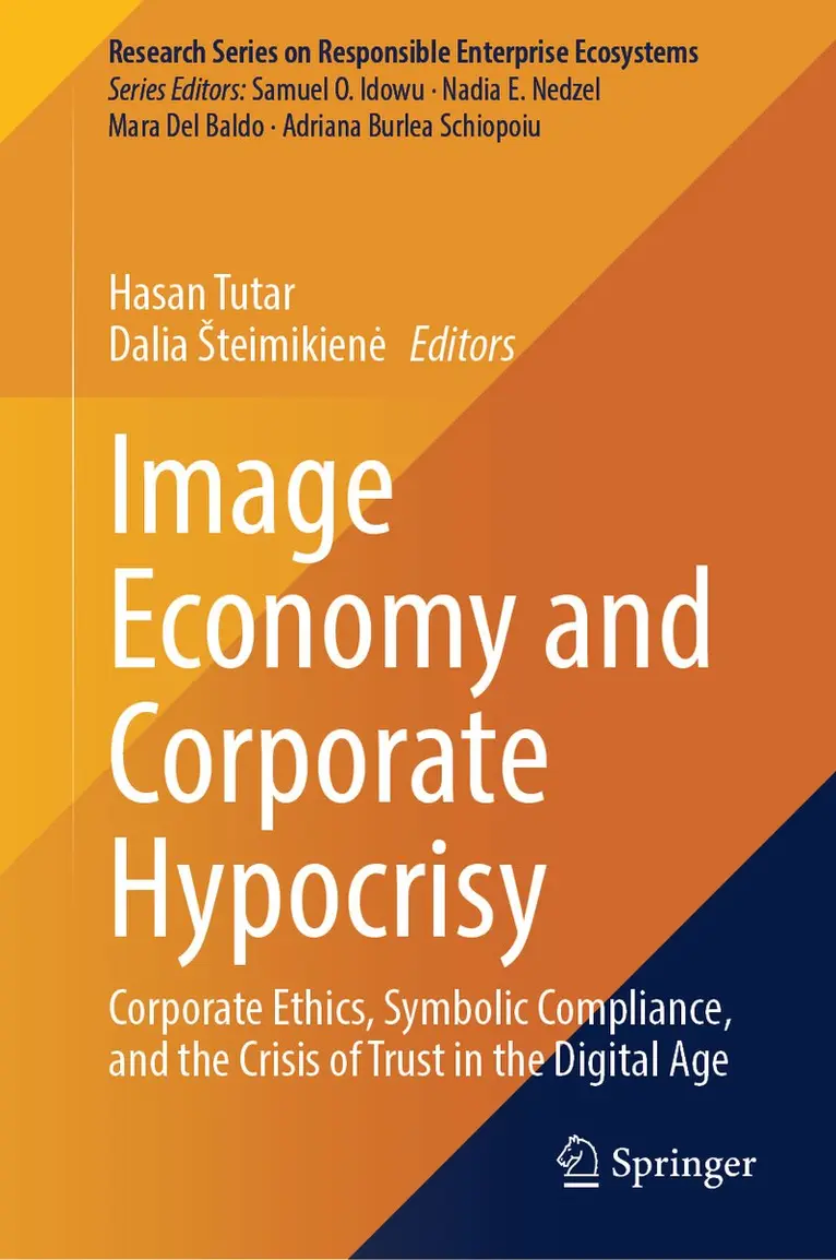 Hasan Tutar, Dalia Streimikiene - Image Economy and Corporate Hypocrisy, Inbunden. Tillgänglighet: Kommande