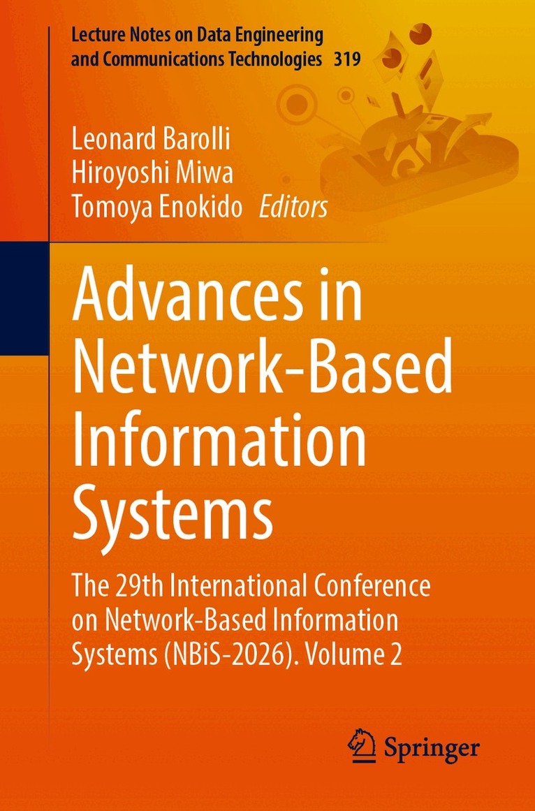 Leonard Barolli, Hiroyoshi Miwa, Tomoya Enokido - Advances in Network-Based Information Systems, Häftad