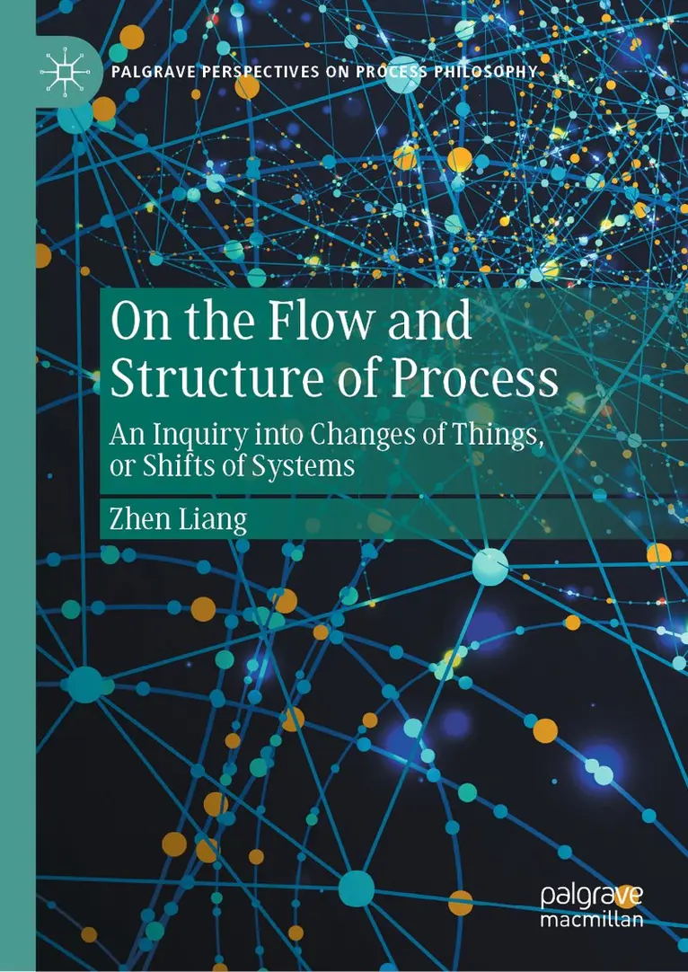Zhen Liang - On the Flow and Structure of Process, Inbunden. Tillgänglighet: Kommande