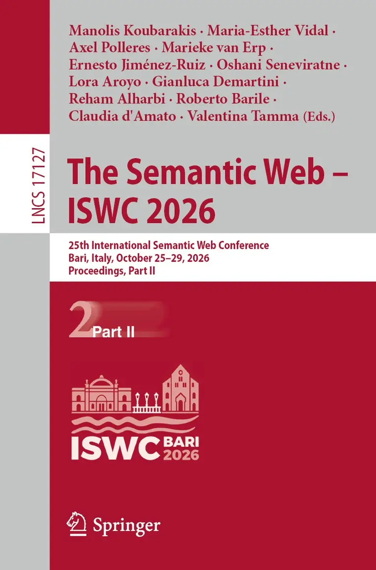 Manolis Koubarakis, Maria-Esther Vidal, Axel Polleres, Marieke van Erp, Ernesto Jiménez-Ruiz, Oshani Seneviratne, Lora Aroyo, Gianluca Demartini, Reham Alharbi, Roberto Barile, Claudia d'Amato, Valentina Tamma - Semantic Web – ISWC 2026, Häftad. Tillgänglighet: Lägg i varukorg