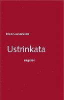Arno Camenisch - Ustrinkata, Inbunden
