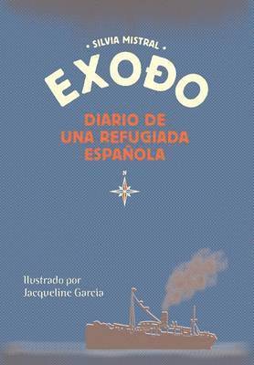 bokomslag Exodo diario de una refugiada espanola